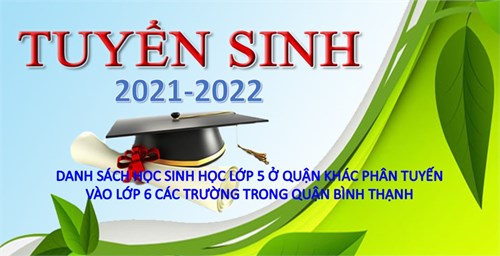 Danh sách học sinh lớp 5 học ngoài quận Bình Thạnh phân tuyến vào lớp 6