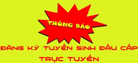 Đăng ký tuyển sinh đầu cấp trực tuyến