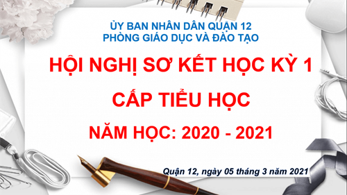 Hội nghị sơ kết chuyên môn Học kỳ I - Cấp Tiểu học