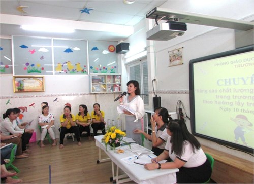 Mầm Non 3 -Triển khai chuyên đề Quận  Nâng cao chất lượng phát triển vận động trong trường mầm non theo quan điểm lấy trẻ làm trung tâm 