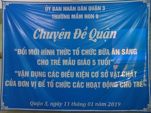 Chuyên đề Quận Trường Mầm Non 9 “Đổi mới hình thức tổ chức bữa ăn sáng cho trẻ MG 5 tuổi” và “Vận dụng các điều kiện cơ sở vật chất của đơn vị để tổ chức các hoạt động cho trẻ”