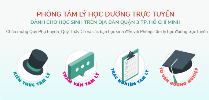 Phòng tâm lý học đường trực tuyến dành cho học sinh trên địa bàn Quận 3