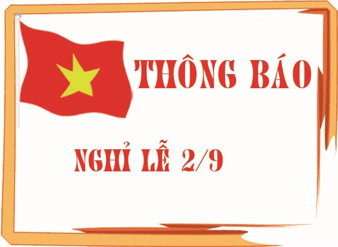 Thông báo nghỉ Lễ và treo cờ Tổ quốc kỷ niệm 72 năm Ngày Quốc khánh Nước Cộng hòa Xã hội Chủ nghĩa Việt Nam (02/9/1945 - 02/9/2017)