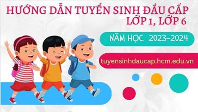 Hướng dẫn CMHS đăng ký - tra cứu kết quả tuyển sinh trực tuyến qua hệ thống tuyển sinh đầu cấp TP. Hồ Chí Minh