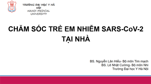 Chăm sóc trẻ em nhiễm SARS-CoV-2 tại nhà