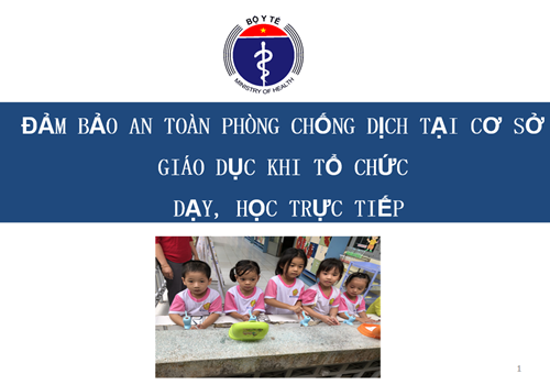 Đảm bảo an toàn phòng chống dịch tại cơ sở giáo dục khi tổ chức dạy học trực tiếp