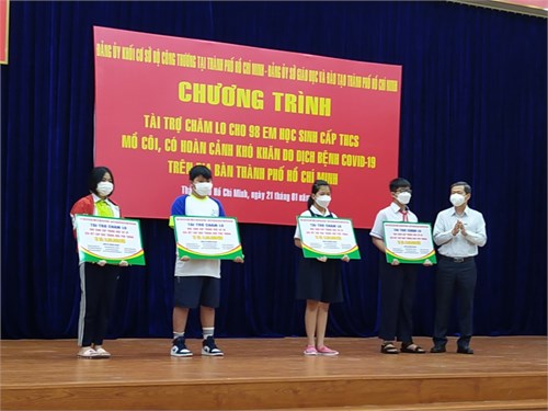 Chương trình tài trợ chăm lo cho 98 em học sinh cấp THCS mồ côi, có hoàn cảnh khó khăn do dịch bệnh Covid-19 trên địa bàn TP.HCM