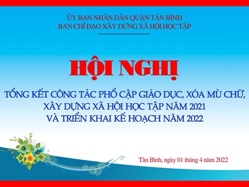 Hội nghị Tổng kết công tác phổ cập giáo dục, xóa mù chữ, xây dựng xã hội học tập năm 2021 và triển khai Kế hoạch 2022