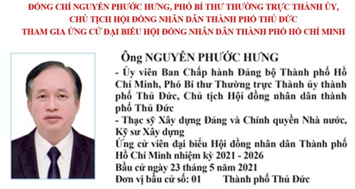 Đồng chí NGUYỄN PHƯỚC HƯNG, Phó Bí thư thường trực Thành uỷ 
Chủ Tịch Hội đồng Nhân dân thành phố Thủ Đức 
tham gia ứng cử Đại biểu Hội đồng Nhân dân thành phố Hồ Chí Minh