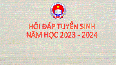 KÍNH MỜI PHỤ HUYNH HỌC SINH THAM GIA HỎI – ĐÁP 
VỀ TUYỂN SINH ĐẦU CẤP NĂM HỌC 2023 – 2024
(trên địa bàn thành phố Thủ Đức)