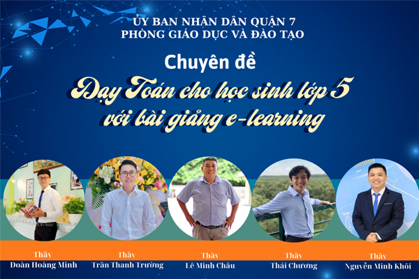 Chuyên đề dạy Toán cho học sinh tiểu học theo hướng phát triển năng lực qua bài giảng e-learning