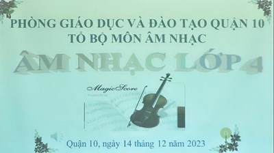 Chuyên đề “Các phương pháp giáo dục hiện đại trong Âm nhạc 4”