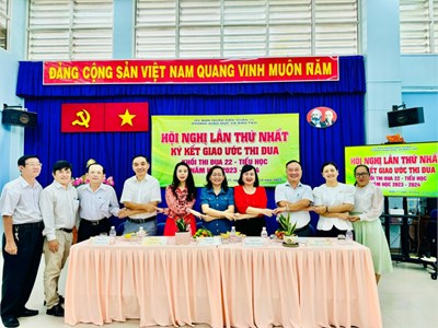 Hội nghị Ký kết giao ước thi đua 
Khối thi đua 22 - Khối Tiểu học lần thứ nhất
Năm học 2023 - 2024