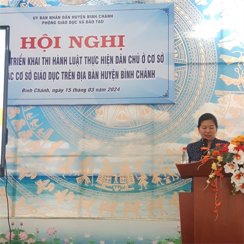 Hội nghị tập huấn triển khai thi hành Luật thực hiện dân chủ ở cơ sở cho các cơ sở giáo dục trên địa bàn huyện Bình Chánh