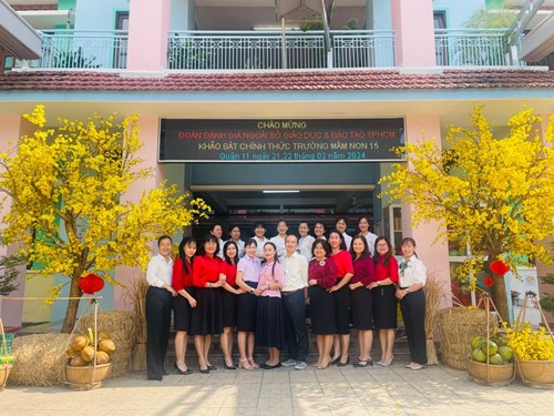 Trường mầm non 15 đón đoàn khảo sát chính thức 
đánh giá chuẩn quốc gia mức độ 1