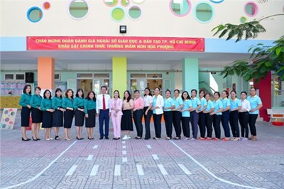 Trường Mầm non Hoa Phượng, Phường 15 đón Đoàn Khảo sát chính thức công tác kiểm định chất lượng giáo dục, công nhận trường đạt chuẩn quốc gia Năm 2023