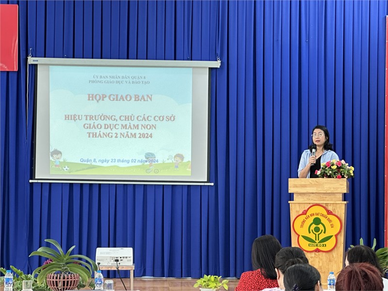 Bậc học Mầm non Quận 8 tổ chức họp giao ban Tháng 2 năm 2024